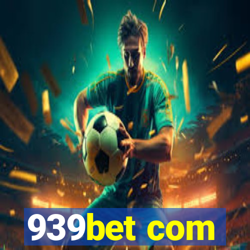 939bet com